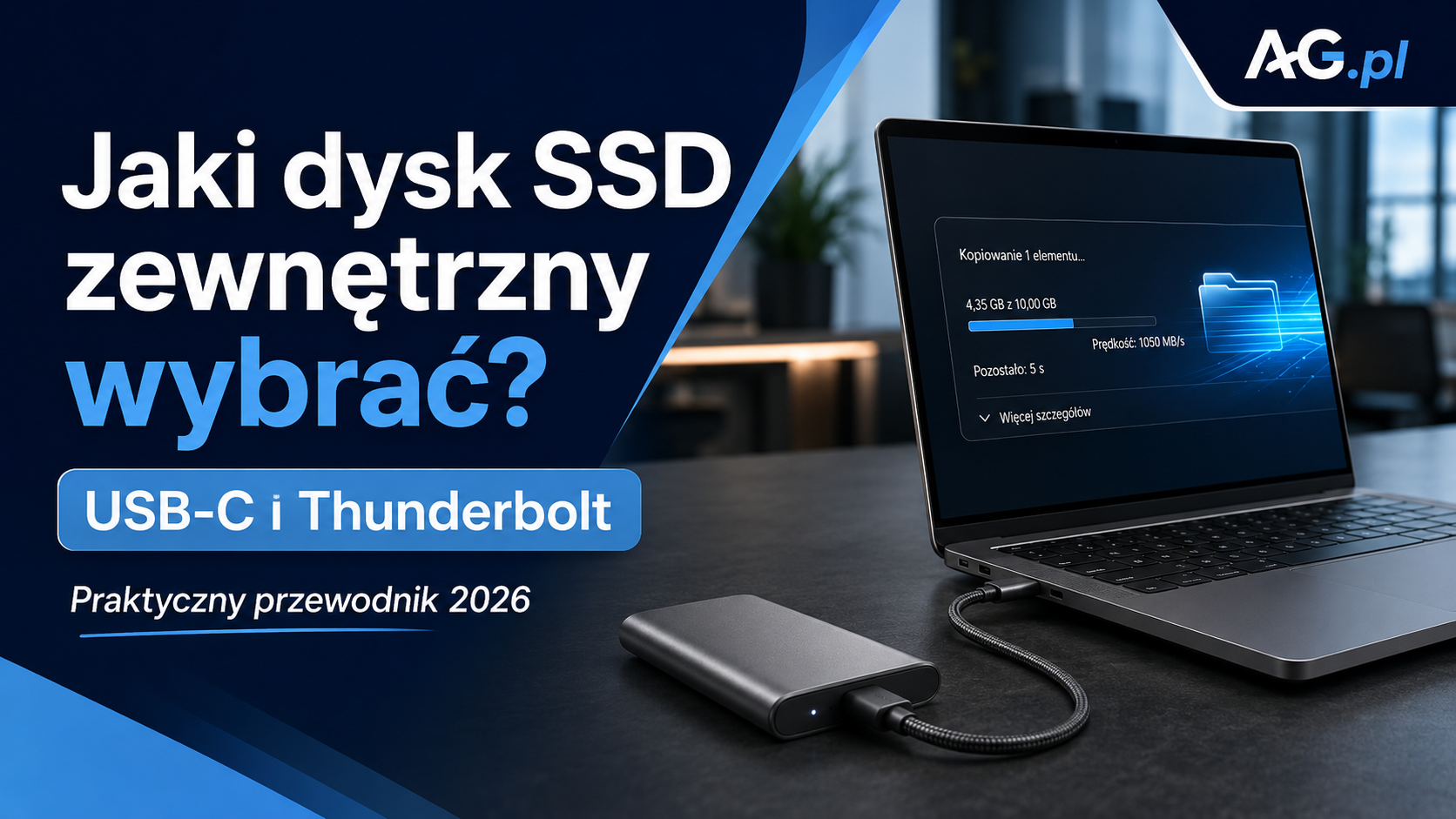 Zewnętrzny dysk SSD przez USB-C i Thunderbolt — jak wybrać